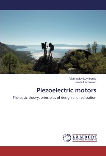 Piezoelectric motors: The basic theory, principles of design and realization