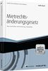 Das Mietrechtsänderungsgesetz - mit Arbeitshilfen online: Neue Vorschriften, Kommentierung, Arbeitshilfen