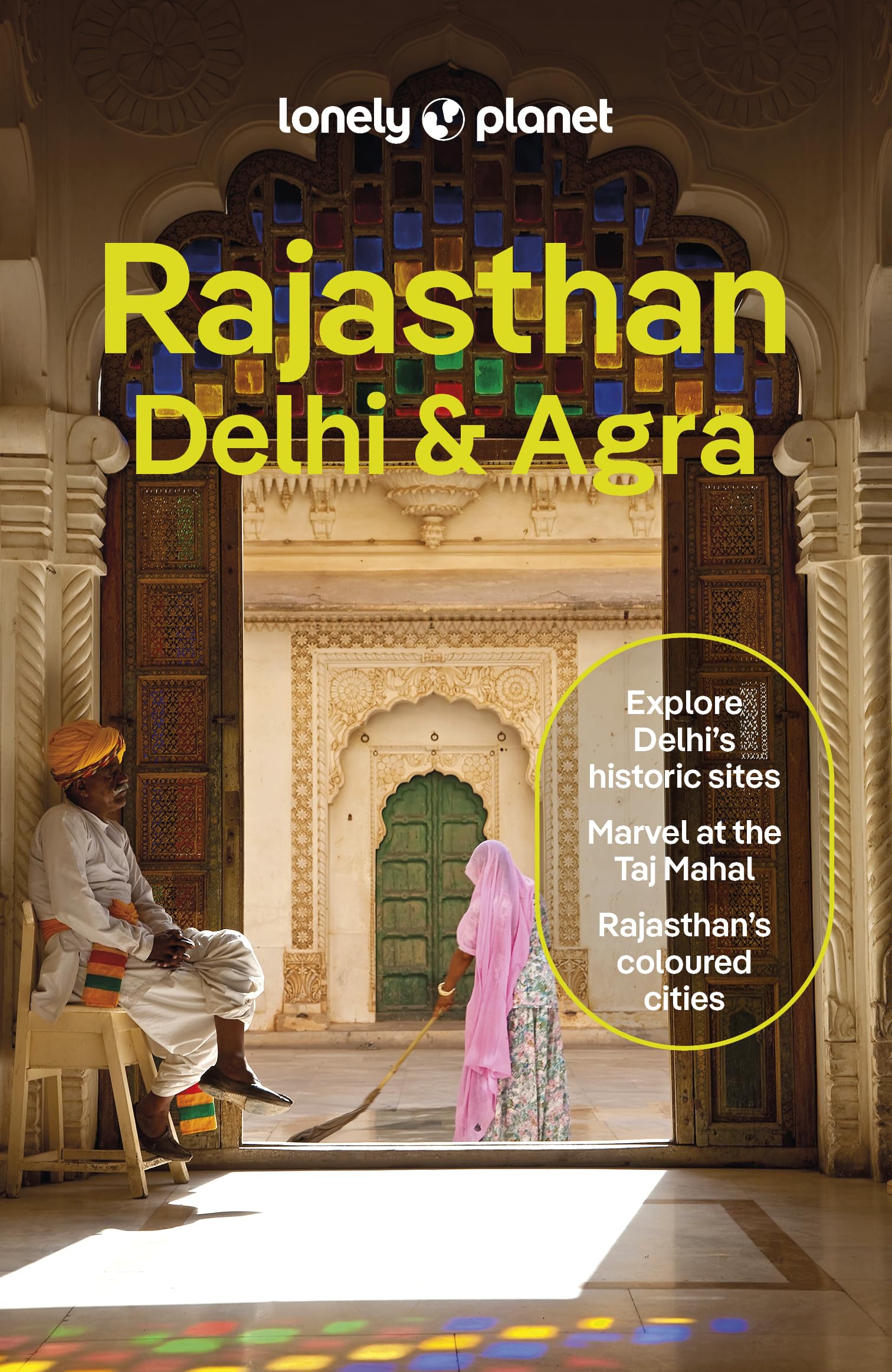 Lonely Planet Rajasthan, Delhi & Agra
