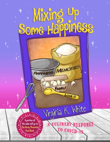 Mixing Up Some Happiness: A Culinary Response to COVID-19
