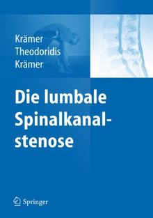 Die lumbale Spinalkanalstenose