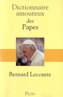 Dictionnaire amoureux des papes