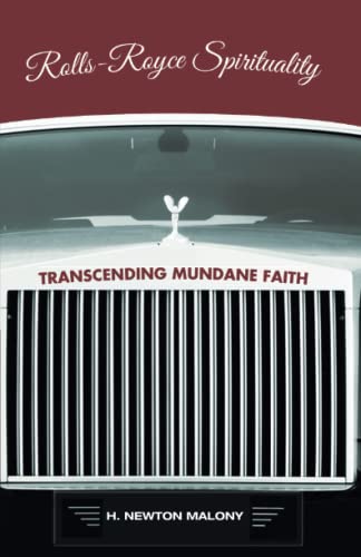 Rolls-Royce Spirituality: Transcending Mundane Faith