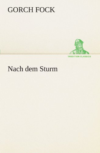 Nach dem Sturm (TREDITION CLASSICS)