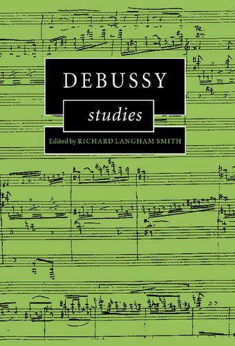 Debussy Studies (Cambridge Composer Studies)