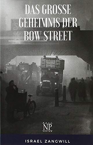 Das große Geheimnis der Bow Street
