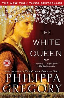 The White Queen: A Novel (Cousins' War)