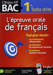 L'épreuve orale de français 1re : toutes séries