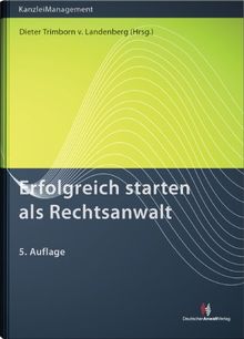 Erfolgreich starten als Rechtsanwalt