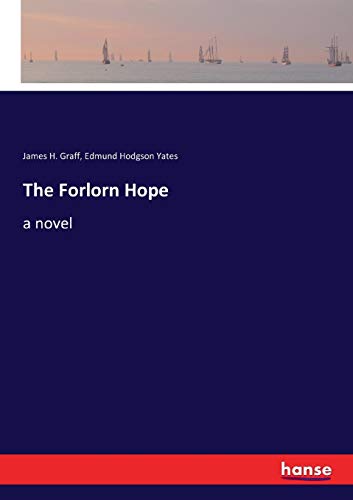 The Forlorn Hope: a novel