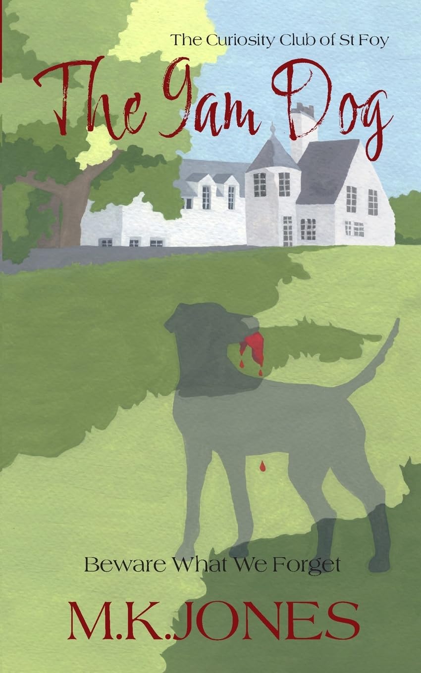 The 9am Dog (The Curiosity Club of St Foy, Band 3)