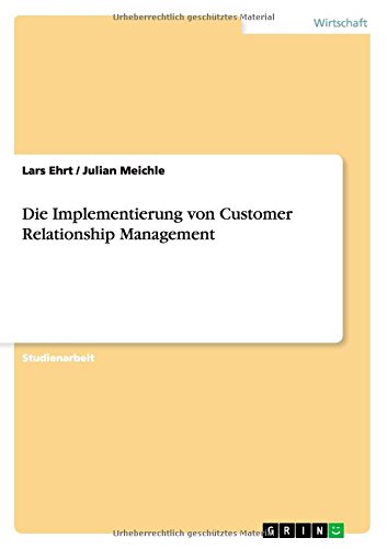 Die Implementierung von Customer Relationship Management