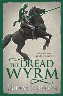 The Dread Wyrm (Traitor Son Cycle 3)