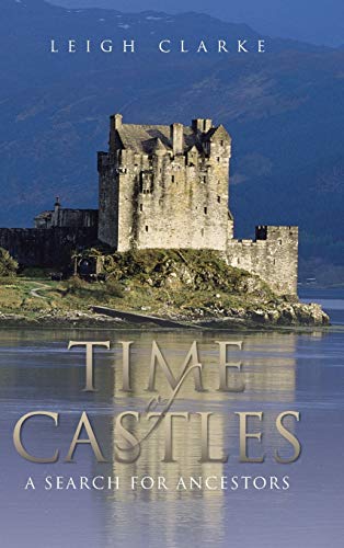 Time of Castles: A Search for Ancestors