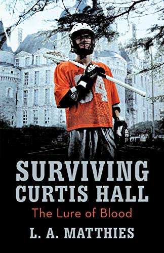 Surviving Curtis Hall: The Lure of Blood