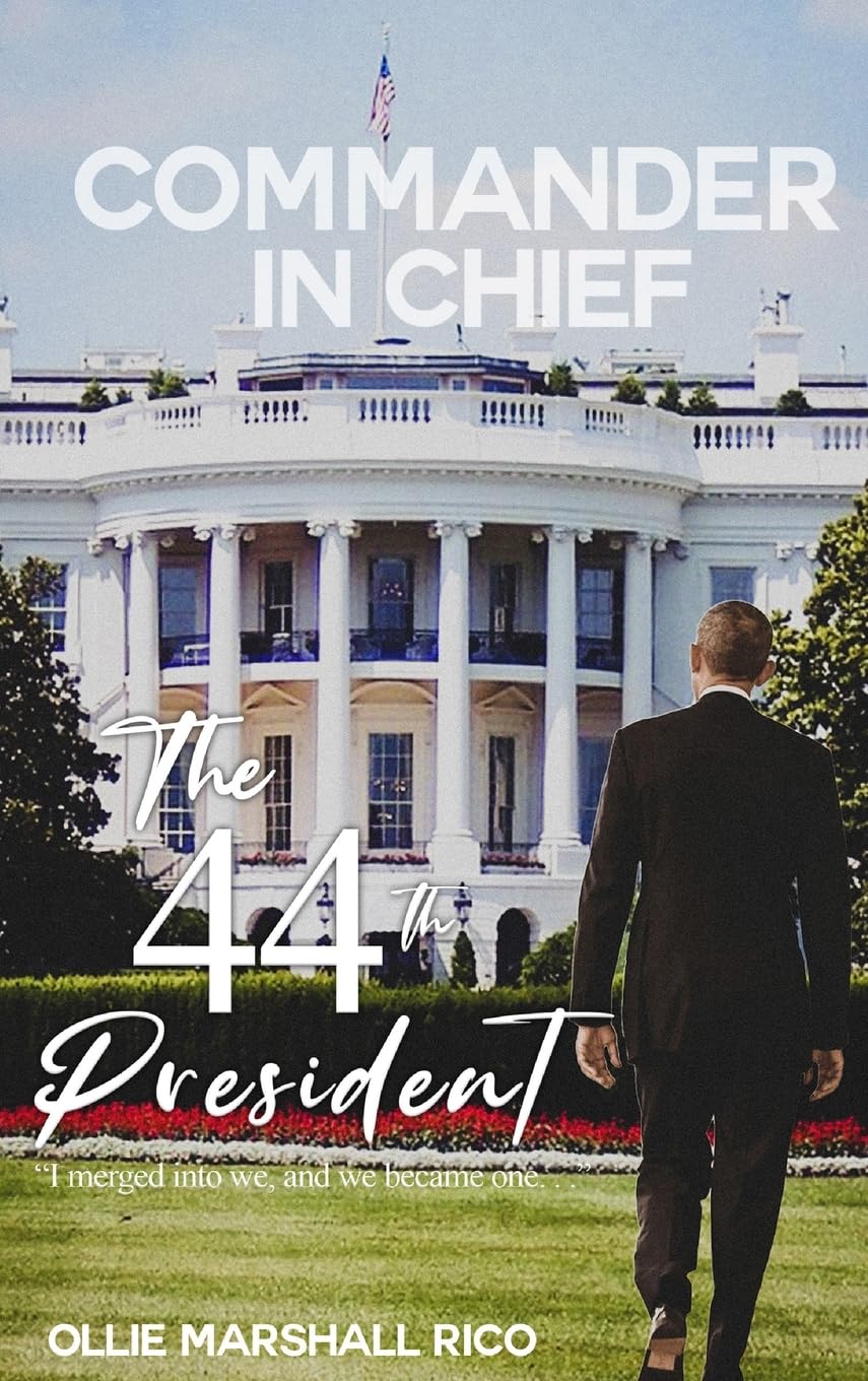 Commander-in-Chief (The 44th President): I Merged into we, and we ...