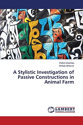 A Stylistic Investigation of Passive Constructions in Animal Farm