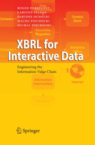 XBRL for Interactive Data: Engineering the Information Value Chain