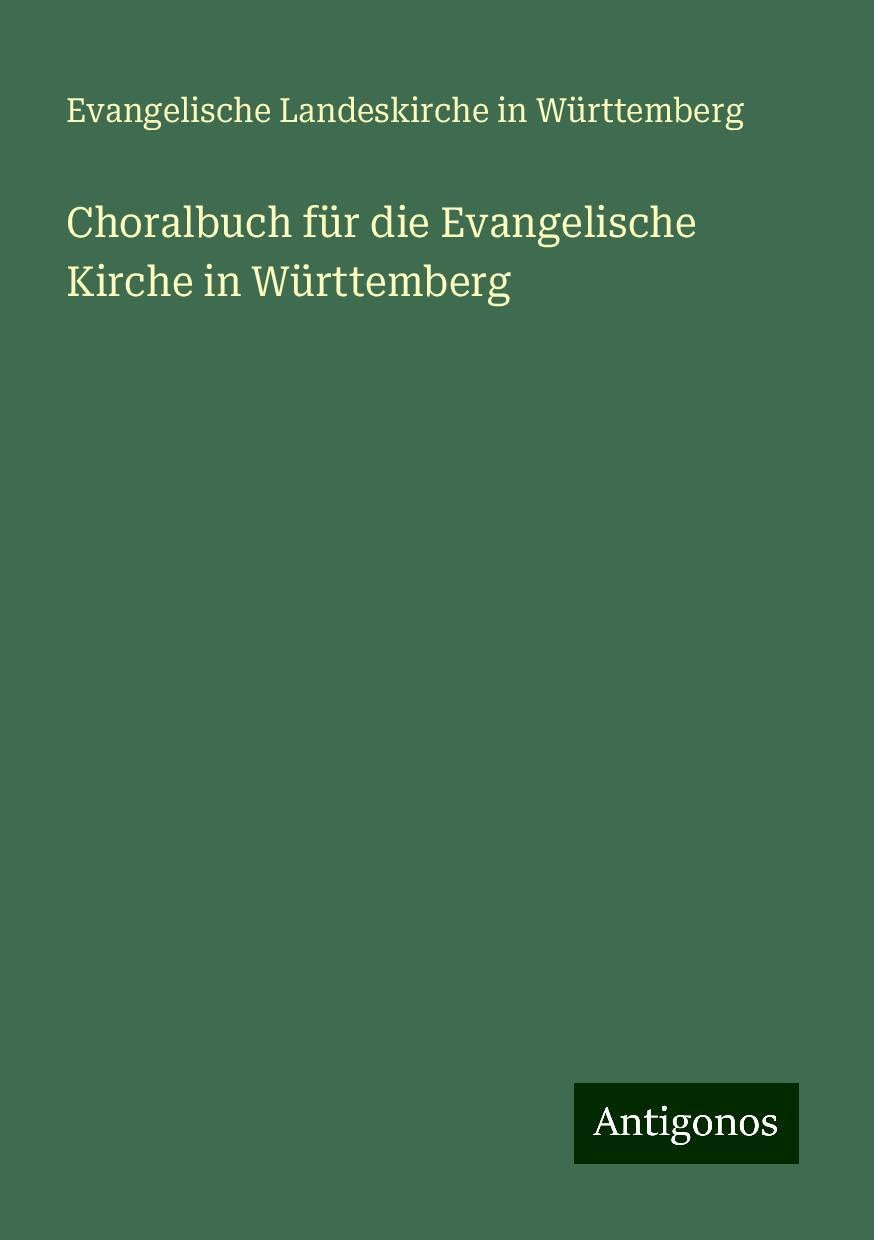 Choralbuch für die Evangelische Kirche in Württemberg