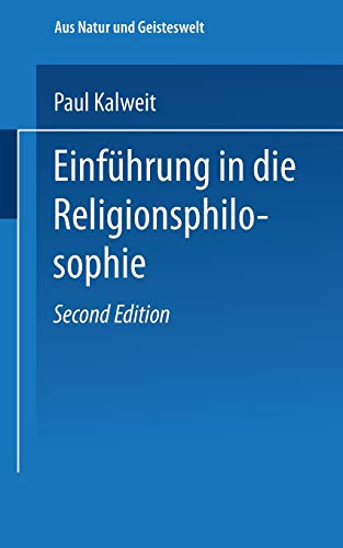Einführung in die Religionsphilosophie (Aus Natur und Geisteswelt, 225, Band 225)