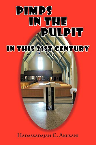 Pimps in the Pulpit: In this 21st Century