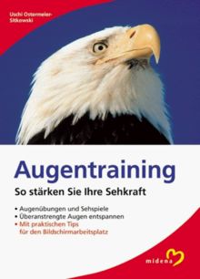 Augentraining. So stärken Sie Ihre Sehkraft