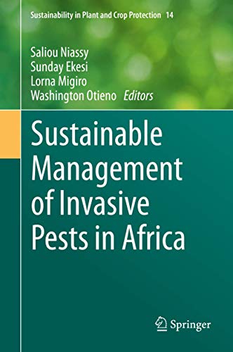 Sustainable Management of Invasive Pests in Africa (Sustainability in Plant and Crop Protection, 14, Band 14)