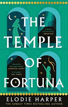 The Temple of Fortuna: the dramatic final instalment in the Sunday Times bestselling trilogy (The Wolf Den Trilogy)
