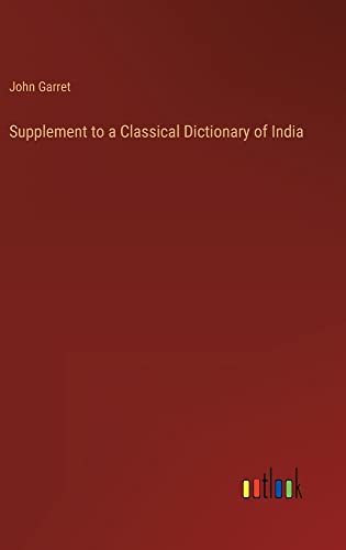 Supplement to a Classical Dictionary of India