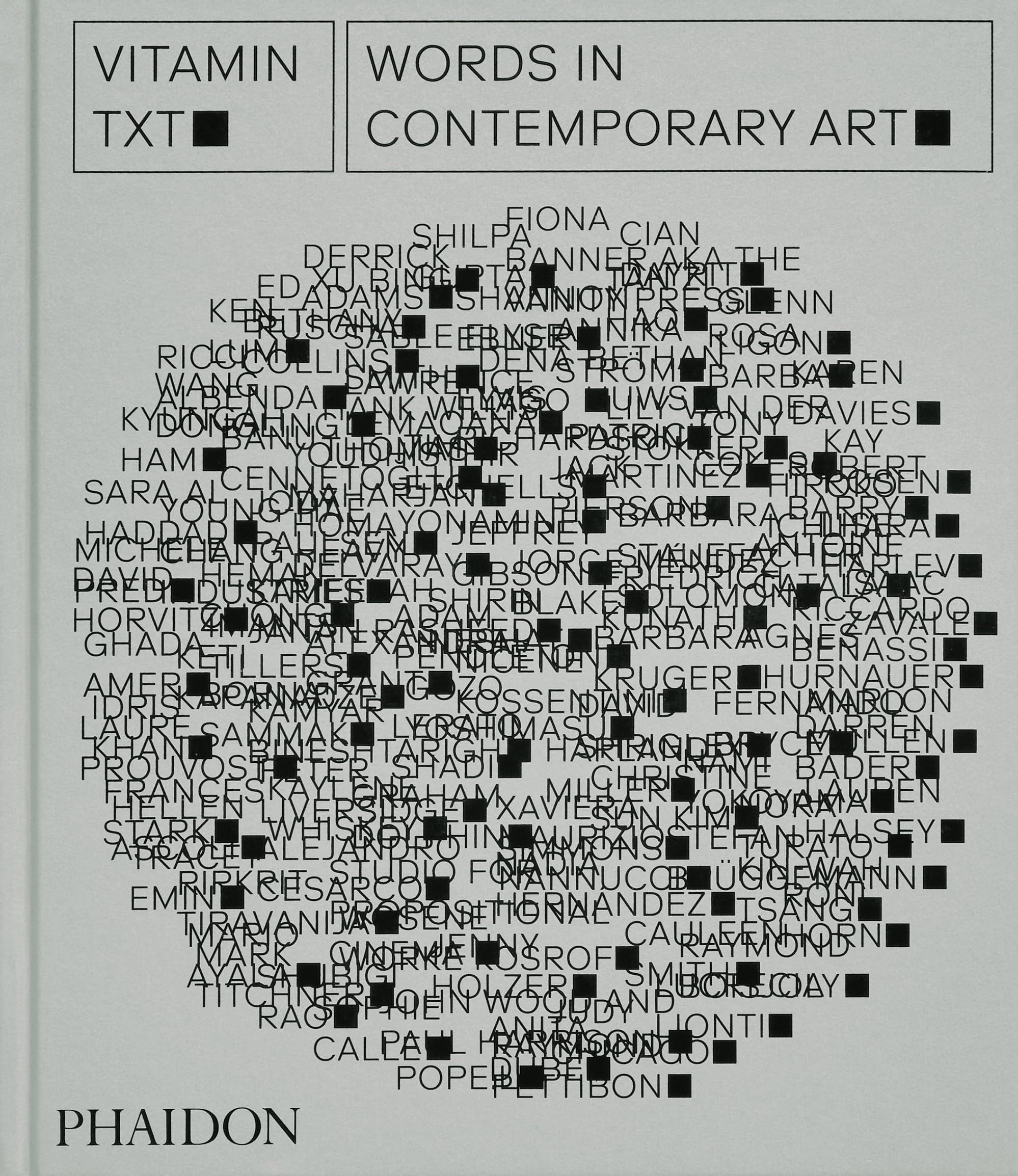 Phaidon Editors Vitamin Txt , Words In Contemporary Art
