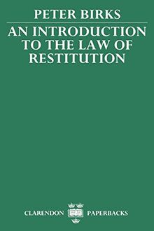 An Introduction to the Law of Restitution (Clarendon Paperbacks)