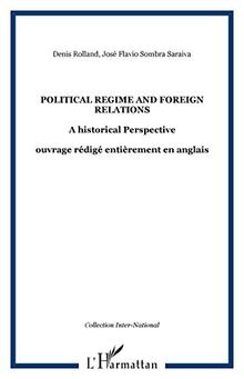 Political regime and foreign relations : a historical perspective