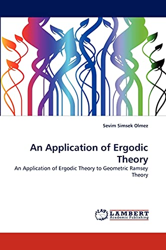 An Application of Ergodic Theory: An Application of Ergodic Theory to Geometric Ramsey Theory
