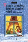 Wenn's draußen früher dunkel wird. Band 1 Winterzeit - Geschichtenzeit