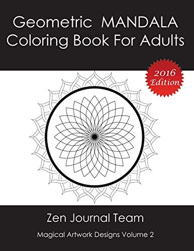 Geometric Mandala Coloring Book For Adults: Meditation, Relaxation & Color Therapy Books For Grown-Ups