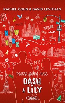 Dash & Lily. Douze jours avec Dash & Lily