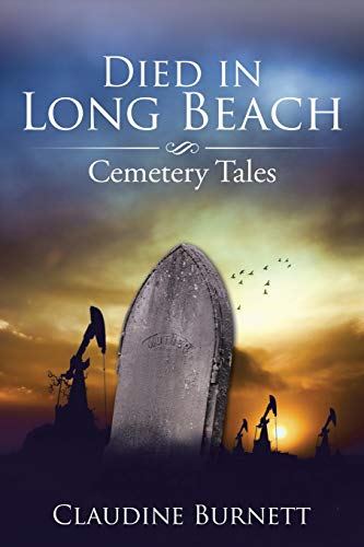 Died in Long Beach: Cemetery Tales