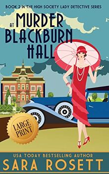 Murder at Blackburn Hall (High Society Lady Detective, Band 2)