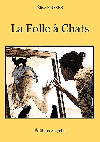 La Folle à Chats