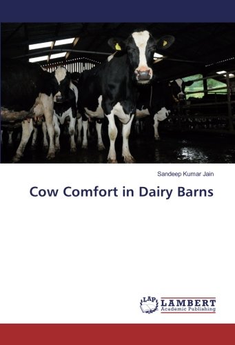 Cow Comfort in Dairy Barns