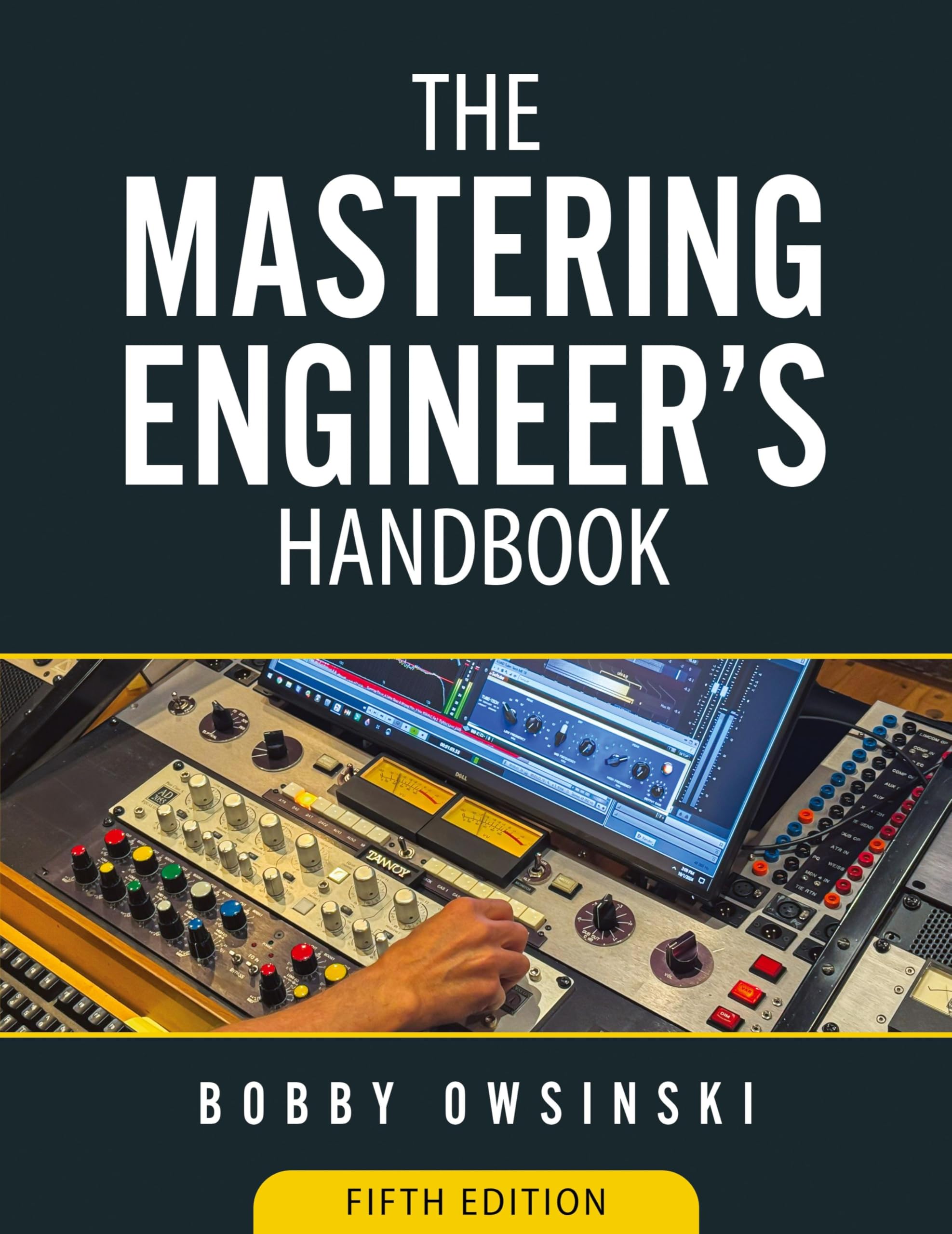 Bobby Owsinski The Mastering Engineer's Handbook 5th Edition