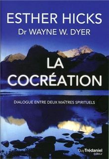 La cocréation : dialogue entre deux maîtres spirituels