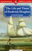 Life & Times of Frederick Douglas (Classics Library)