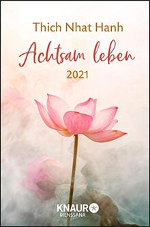 Achtsam leben 2021: Terminkalender m. Wochenplaner, Ferienterminen & Jahresübersichten 2021/2022, Platz für Notizen, m. Leseband, 10,0 x 15 cm