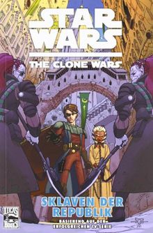 Star Wars - The Clone Wars, Bd. 3: Sklaven der Republik