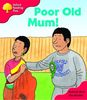Oxford Reading Tree: Stage 4: More Storybooks: Poor Old Mum: Pack A