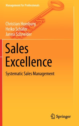 Sales Excellence: Systematic Sales Management (Management for Professionals)
