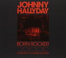 Born Rocker Tour(Live au Theat