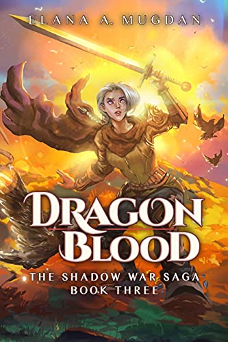 Dragon Blood (Shadow War Saga, Band 3)