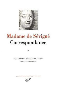 Correspondance. Vol. 2. Juillet 1675-septembre 1730